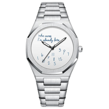 "Who Cares, I'm Already Late" Watch — The Original